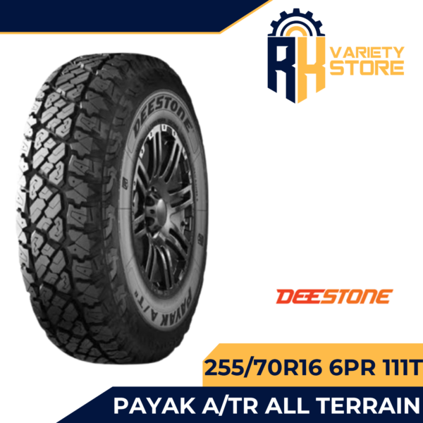 DEESTONE 255/70R16 6PR 111T PAYAK A/TR ALL TERRAIN